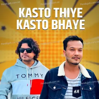 Kasto Thiye Kasto Bhyaye - Pramod Kharel album cover 