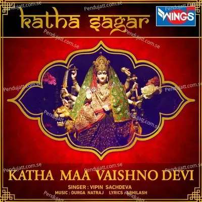 Katha Maa Vaishno Devi - Vipin Sachdeva album cover 