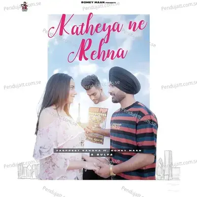 Katheya Ne Rehna - Jaspreet Sangha album cover 