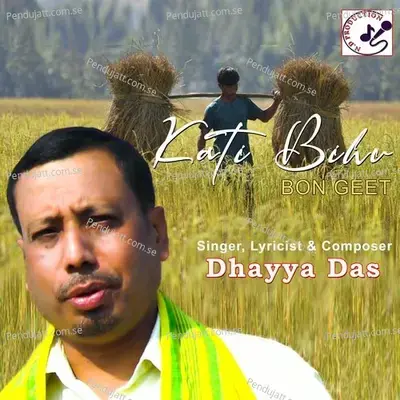 Kati Bihu - Dhayya Das album cover 