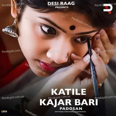 Katile Kajar Bari Padosan - Satto Gurjar album cover 