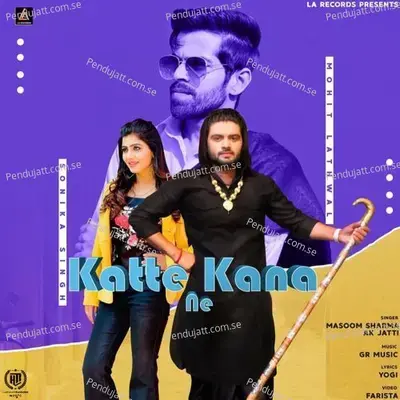 Katte Kana Ne - Masoom Sharma album cover 