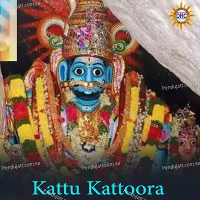 Kattu Kattoora - Clement