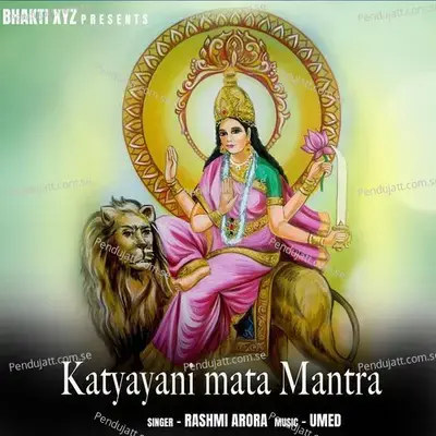 Katyayani Mata Mantra - Rashmi Arora album cover 