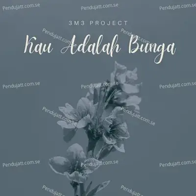 Kau Adalah Bunga - Syarif album cover 