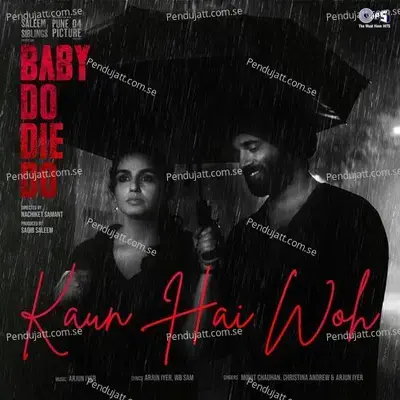 Kaun Hai Woh (From 