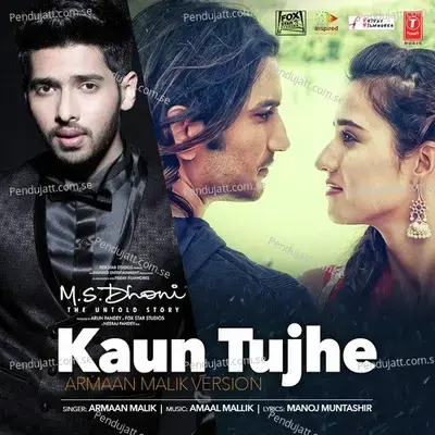 Kaun Tujhe (Armaan Malik Version) - Amaal Mallik