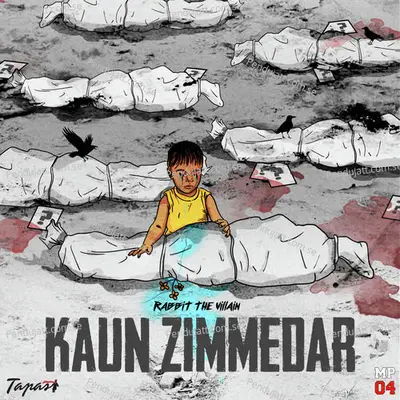 Kaun Zimmedar - Rabbit The Villain album cover 