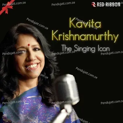 Kavita Krishnamurthy - The Singing Icon - Kavita Krishnamurthy cover album