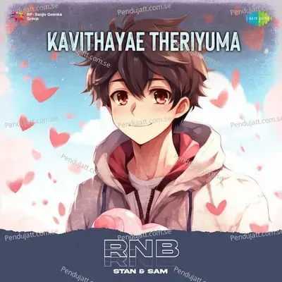 Kavithayae Theriyuma - Rnb - Stan & Sam album cover 