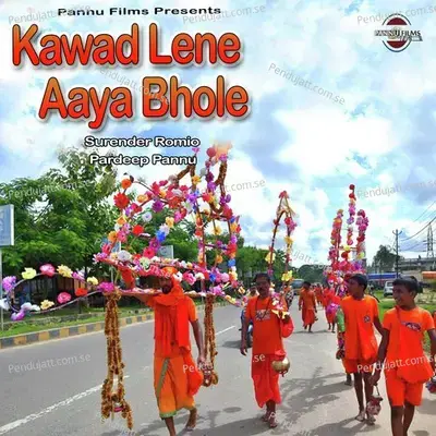 Kawad Lene Aaya Bhole - Surender Romio album cover 