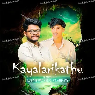 Kayalarikathu - Lubaib Pacheeri album cover 