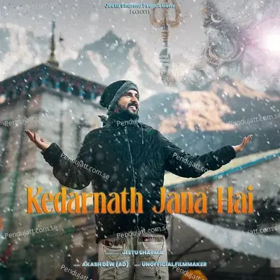 Kedarnath Jana Hai - Jeetu Sharma album cover 