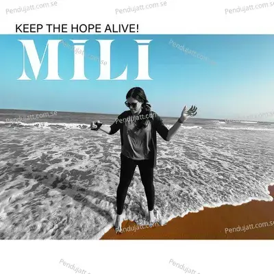 Keep The Hope Alive - Mili album cover 