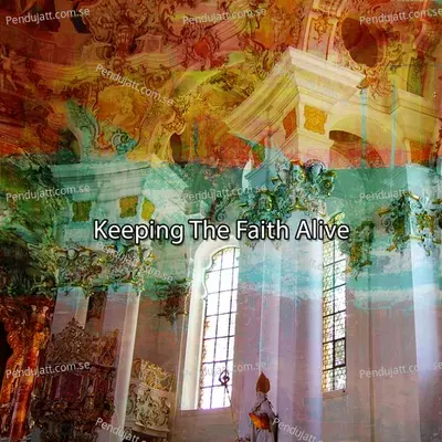 Keeping The Faith Alive - Traditional cover album