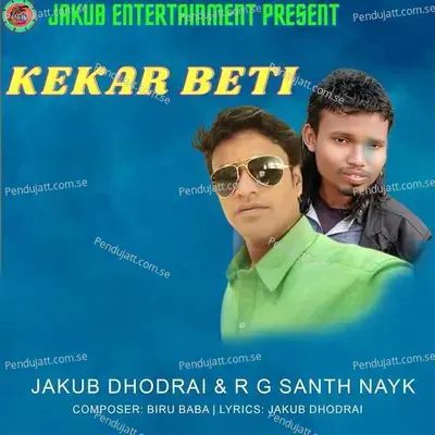 Kekar Beti - Jakub Dhodrai album cover 