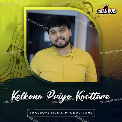 Kelkano Priya Koottare - Thanseer Koothuparamba album cover 