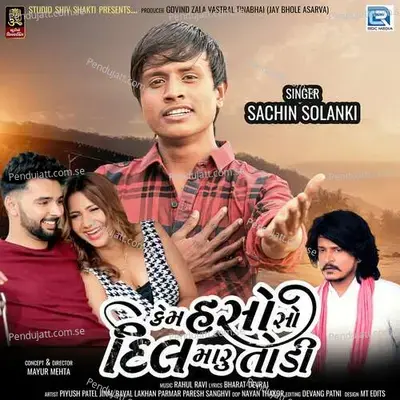 Kem Haso So Dil Maru Todi - Sachin Solanki album cover 