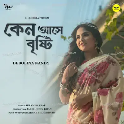 Keno Ashe Bristi - Debolina Nandy album cover 