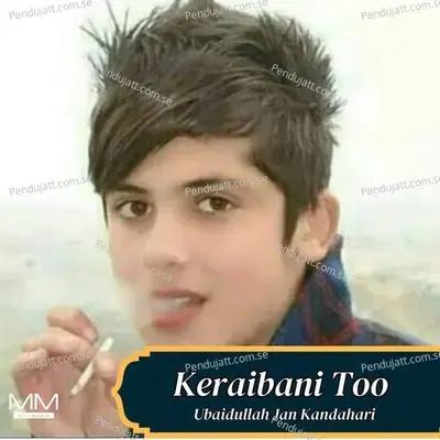 Keraibani Too - Ubaidullah Jan Kandahari cover album