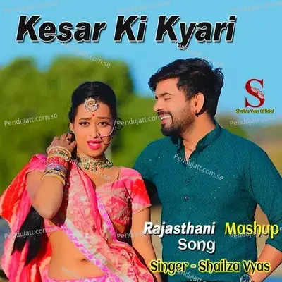 Kesar Ki Kyari - Shailza Vyas album cover 