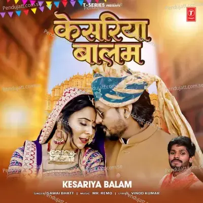 Kesariya Balam - Sawai Bhatt album cover 