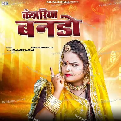 Kesariya Bannado - Hukmaram Gurjar album cover 