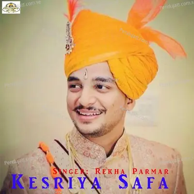 Kesriya Safa - Rekha Parmar album cover 