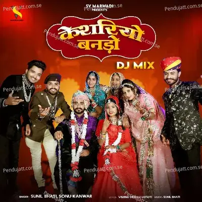 Kesriyo Bando Dj Mix - Sonu Kanwar album cover 