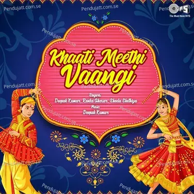 Khaati Meethi Vaangi - Deepak Kumar cover album