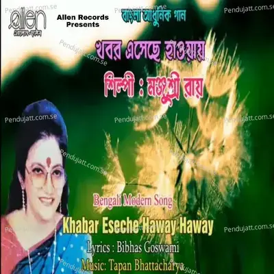 Khabar Eseche Haway Haway - Manjusree Roy album cover 