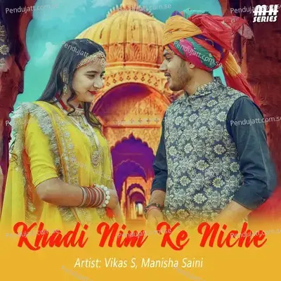 Khadi Nim Ke Niche - Vikas S album cover 