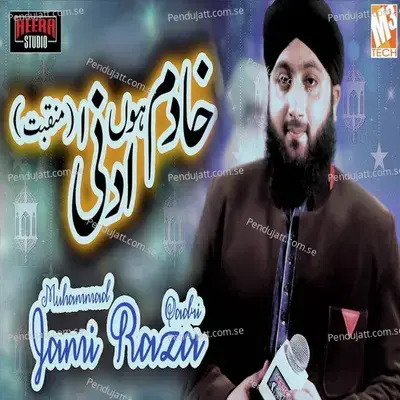 Khadim Hun Main - Muhammad Jami Raza Qadri album cover 