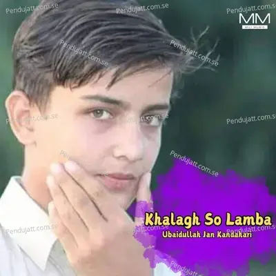 Khalagh So Lamba - Ubaidullah Jan Kandahari cover album
