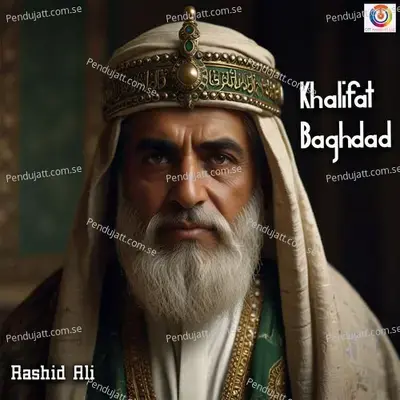 Khalifat Baghdad - Rashid Ali album cover 