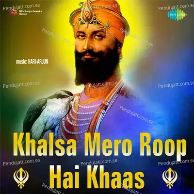 Khalsa Mero Roop Hai Khaas - Hari-Arjun cover album