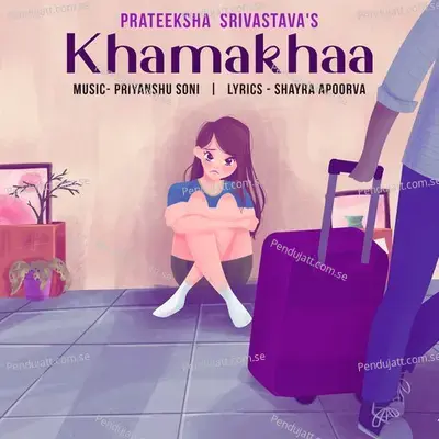 Khamakhaa - Prateeksha Srivastava album cover 