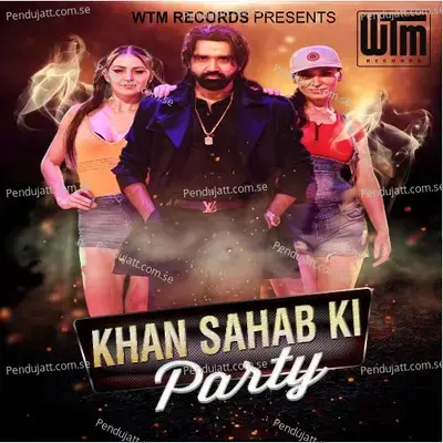 Khan Sahab Ki Party - Nakash Aziz album cover 