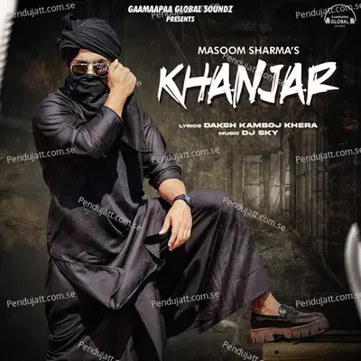 Khanjar - Masoom Sharma album cover 