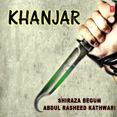 Khanjar - Shiraza Begum cover album