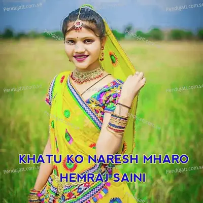 Khatu Ko Naresh Mharo - Hemraj Saini album cover 