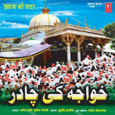 Dare Khwaja Piya Pe - Javed Ali album cover 