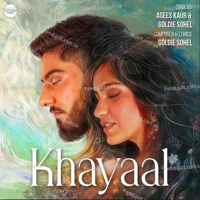 Khayaal - Goldie Sohel