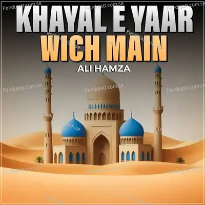 Khayal E Yaar Wich Main - Ali Hamza album cover 