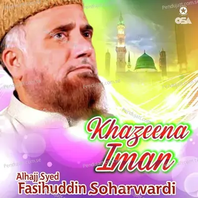 Khazeena Iman - Alhajj Syed Fasihuddin Soharwardi cover album