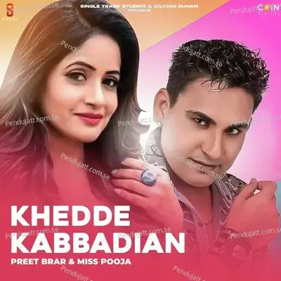 Khedde Kabbadian - Preet Brar album cover 