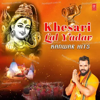 Bhakti Ke Feel - Khesari Lal Yadav album cover 