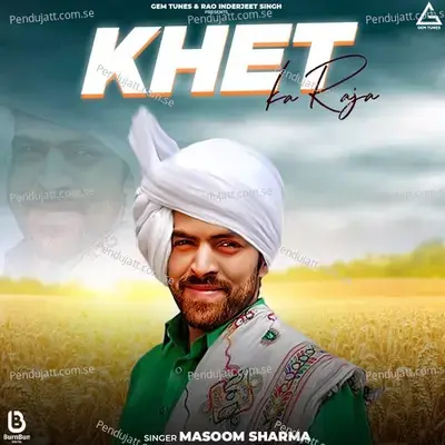 Khet Ka Raja - Masoom Sharma album cover 