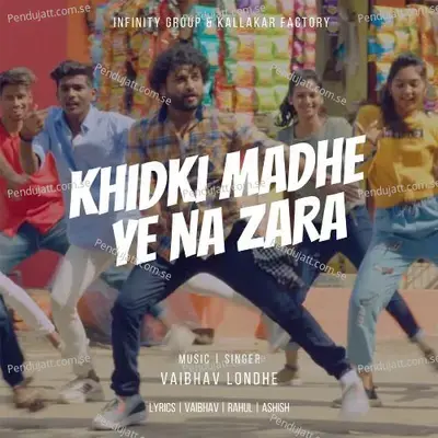 Khidki Madhe Ye Na Zara - Vaibhav Londhe album cover 