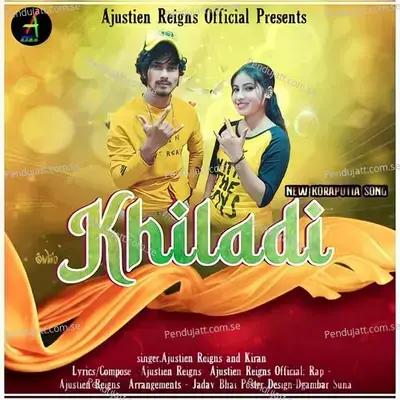 Khiladi New Koraputia Song - Ajustien Reigns album cover 